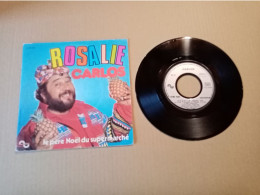 Vinyle 45T  Carlos -  Rosalie - Otros - Canción Francesa