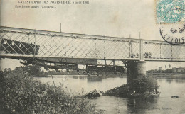 49* LES PONTS DE CE  Catastrophe 1907        RL41,0591 - Les Ponts De Ce