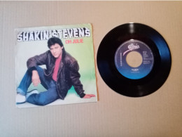 Vinyle 45T  Shakin' Stevens -  Oh Julie - Other - English Music