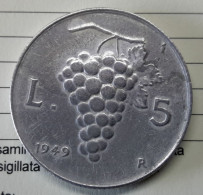 5 Lire 1949 R. Uva (pos.A10.138) - 5 Lire