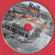 Rail Passion - La Bastille Et La Fin De Montparnasse(DVD + Pochette) - Railway