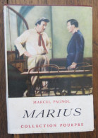 Marius, Pièce En Quatre Actes Et Six Tableaux De Marcel Pagnol. Fasquelle, Collection Pourpre, Paris. 1952 - French Authors