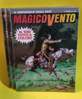 Magico Vento N 100 A Colori Originali - Bonelli