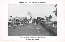 OCEANIE - SAMOA - SAN36810 - Missions Des Pères Maristes En Océanie - Apia. Cathédrale Et école Des Frères Maristes - Sonstige & Ohne Zuordnung