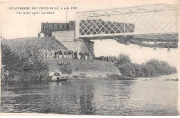 Catastrophe Des PONTS DE CE - 4 Août 1907 - Une Heure Après L'accident - Très Bon état - Les Ponts De Ce
