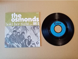 Vinyle 45T The Osmonds  -  Hold Her Tight - Other - English Music