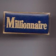 Pin's Jeux Le Millonaire Réf 1566 - Casinos