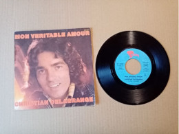 Vinyle 45T Christian Delagrange -  Mon Véritable Amour - Otros - Canción Francesa