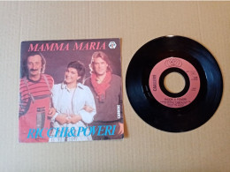 Vinyle 45T  Ricchi Et Poveri - Mamma Maria - Otros - Canción Francesa