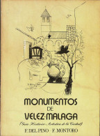Monumentos De Vélez-Málaga (Guía Histórico-Artística De La Ciudad) (dedicado) - Francisco Del Pino Y Francisco Montoro - Historia Y Arte