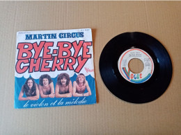 Vinyle 45T  Les Martin Circus - Bye-Bye Cherry - Otros - Canción Francesa