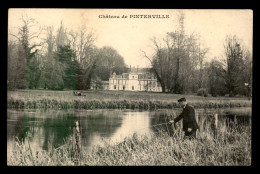 27 - PINTERVILLE - LE CHATEAU - PECHE A LA LIGNE - Pinterville