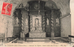 FRANCE - Haut Isle - Intérieur De L'église - L'autel Taillé Dans Le Roc - Carte Postale Ancienne - Haute-Isle