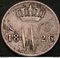 Pays-Bas Belge 25 Cents 1826B - Argent .0,569 - VF + VAN DER KELLEN - Andere & Zonder Classificatie