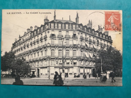 76/ Le Havre Le Crédit Lyonnais - Banken