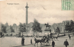 ANGLETERRE - London - Trafalgar Square - Animé - Carosse - Carte Postale Ancienne - Trafalgar Square