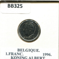 1 FRANC 1996 FRENCH Text BELGIQUE BELGIUM Pièce #BB325.F.A - 1 Frank