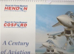 Calendrier 1999- Royal Air Force Museum Hendon Cosford  A Century Of Aviation - Avion - Formato Grande : 1991-00