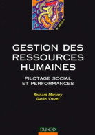 Gestion Des Ressources Humaines : Pilotage Social Et Performances (2001) De Bernard Martory - Management