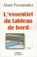 L'essentiel Du Tableau De Bord : Méthode Complète Et Mise En Pratique Avec Microsoft Excel (2008) De Al - Boekhouding & Beheer