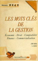 Les Mots Clés De La Gestion (1991) De Jean-Marc Auriac - Boekhouding & Beheer