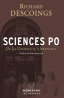 Sciences Po. De La Courneuve à Shanghai (2007) De Richard Descoings - Recht