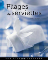 Pliages De Serviettes (2011) De Antoine Woerlé - Home Decoration