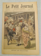 LE PETIT JOURNAL 21 / 10 / 1900 DEPART DE MALGACHES / A JARGEAU UNE FEMME MORTE POUR SAUVER SON ENFANT - Le Petit Journal