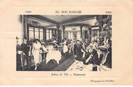 PARIS - Au Bon Marché - Salons De Thé - Restaurant - Très Bon état - Arrondissement: 07