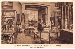 PARIS - Au Bon Marché - Maison A. Boucicaut - Hall Des Antiquités - Très Bon état - Arrondissement: 07