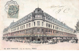 PARIS - Au Bon Marché - Rue De Sèvres - Très Bon état - Arrondissement: 07