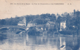94. CHENNEVIERES Sur MARNE . LA VARENNE . Les Bords De La Marne . Le Pont De CHENNEVIERES - Chennevieres Sur Marne