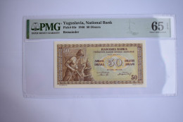 Banknotes Yugoslavia  1946 PMG 65  Remainder Of 50 Dinara (1.5.1946) - Yugoslavia