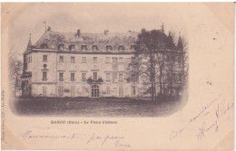 27 - EURE - DANGU - LE VIEUX CHATEAU - Dangu