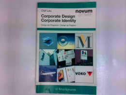 Corporate Design : Design Als Programm / Corporate Identity : Design As Program - Graphisme & Design