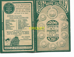 Carnet Prime Calendrier De Pharmacie, 1937 Avec Publicités Médicaments - Small : 1921-40