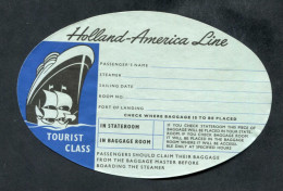 Etiquette De Bagage Compagnie De Paquebot "Holland-America Line - Tourist Class" Liner Label - Altri & Non Classificati