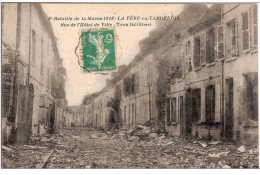 02.LA FERE-EN-TARDENOIS.BATAILL E DE LA MARNE 1918.RUE DE L&acute HOTEL DE VILLE.TOWN HALL STREET. - Fere En Tardenois