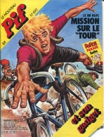 Pif Gadget N°693 - BD Bloc :Tour De France Du Début Du XIXe Siècle : "Mission Sur Le Tour" En BD - Pif Gadget