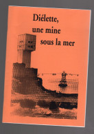 DIELETTE , Une Mine Sous La Mer - Normandië