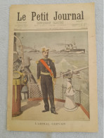 LE PETIT JOURNAL 18 / 8 /1901 L'AMIRAL GERVAIS / TROIS PERSONNES ECRASEES PAR UN TRAIN A BERENX PRES D' ORTHEZ - Le Petit Journal