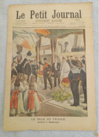 LE PETIT JOURNAL 29 / 9 /1901 LE TSAR EN FRANCE ARRIVEE A DUNKERQUE / LA REVUE DE BETHENY - Le Petit Journal