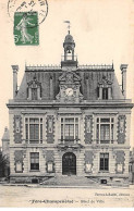 FERE CHAMPENOISE - Hôtel De Ville - Très Bon état - Fère-Champenoise