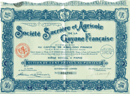 SUCRIÈRE & AGRICOLE De La GUYANE FRANCAISE; Action De Cent Francs - Agriculture