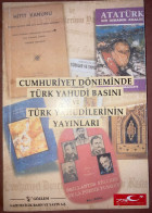 Cumhuriyet Doneminde Turk Yahudi Basini  Silviyo Ovadya Jewish History - Ontwikkeling