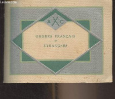 Ordres Français Et étrangers - A. Chobillon - Janvier 1933 - Collectif - 1933 - Français