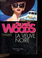 La Veuve Noire - Thriller - Stuart Woods - Leynaud Maryse (traduction) - 1997 - Otros & Sin Clasificación