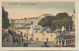 PORTUGAL - PORTO - Praça Da Liberdade (Escrito Em 1 -5 -1926 - Porto