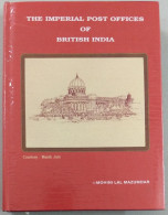 Philately Literature Reference BOOK Indian Imperial Post Offices Of British India Inde Indien Rare Collection - Altri & Non Classificati