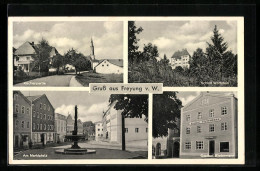 AK Freyung V. W., Gasthof Biedermann, Schloss Wolfstein, Am Marktplatz Mit Brunnen  - Freyung